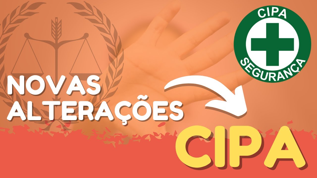 NOVAS ALTERAÇÕES NA CIPA - Prevencionistas, estão sabendo dessa atualização???