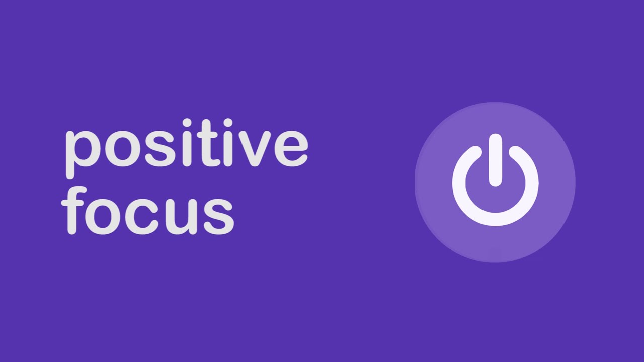 Positive Focus | just-a-minute Guided Meditation 3