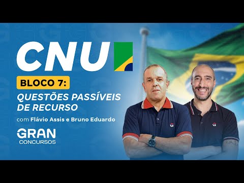 CNU Bloco 7: Questões Passíveis de Recurso