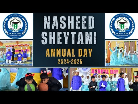 Nasheed Sheytani نشيد شيطاني  | ANNUAL DAY | 2024-2025