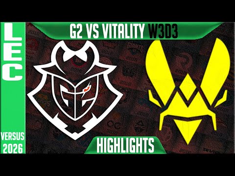 G2 vs VIT Highlights | LEC W3D3 2026 Versus | G2 Esports vs Team Vitality