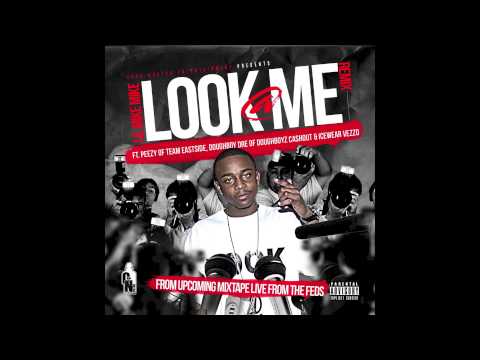 LIL MIKE MIKE Look @ Me Remix ft. PEEZY, DOUGHBOY DRE, ICEWEAR VEZZO
