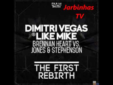 Jones & Stephenson - The First Rebirth (Dimitri Vegas & Like Mike vs. Brennan Heart Remix)