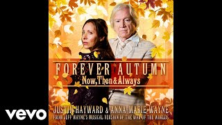 Jeff Wayne, Justin Hayward - Forever Autumn (The New 2022 Version - Official Audio)