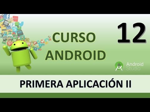 Curso Android Primera aplicación II Lógica Vídeo 12