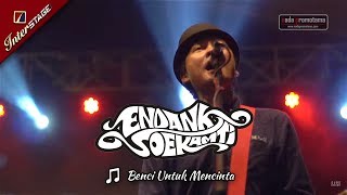 Download lagu [SUKABUMI APRIL 2017] BENCI UNTUK MENCINTA | ENDANK SOEKAMTI (Live Konser INTERSTAGE SECAPA) mp3