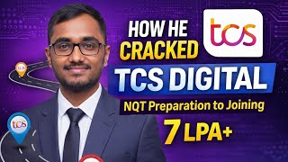 TCS Digital Success Story | From NQT Preparation to 7 LPA+ Package 💯