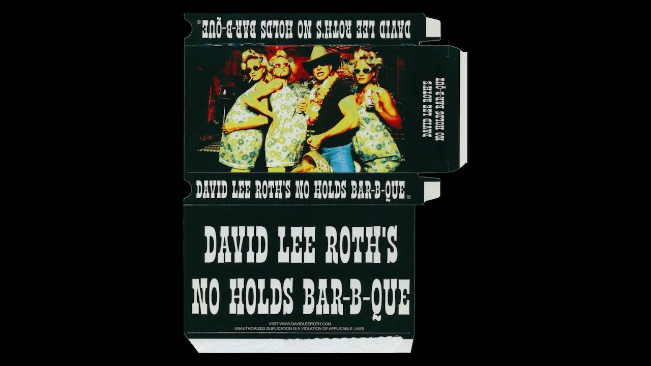 David Lee Roth's No Holds Bar-B-Que - YouTube