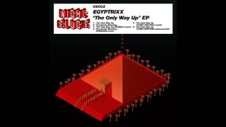 Egyptrixx - The Only Way Up