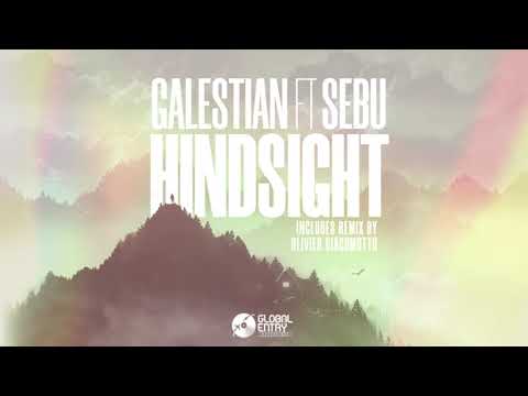 Galestian (ft. Sebu) - Hindsight (Olivier Giacomotto Remix) [Global Entry Recordings]