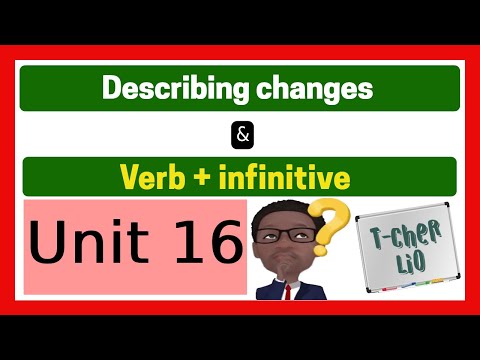 Interchange Book 1 - Unit 16 (Describing Changes & Plans for the Future )