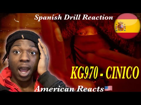 American Reacts to Spanish Drill! KG970 - CÍNICO (VIDEO OFICIAL) #spanishdrill
