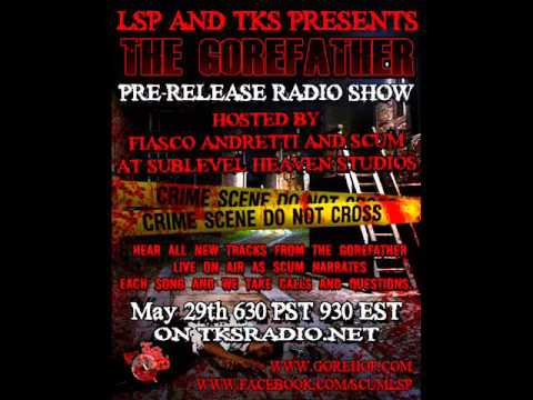 Fiasco Andretti And Scum Present The Gorefather Pre-Release Show On TKSRadio