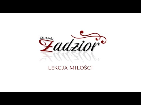 Zespół Zadzior - Lekcja Miłości COVER