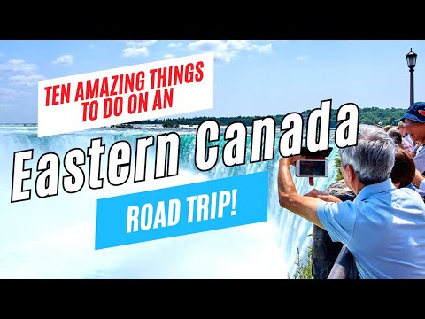 Top 10 Things to Do on an EASTERN CANADA ROAD TRIP | Toronto to Quebec (with Niagara Falls)