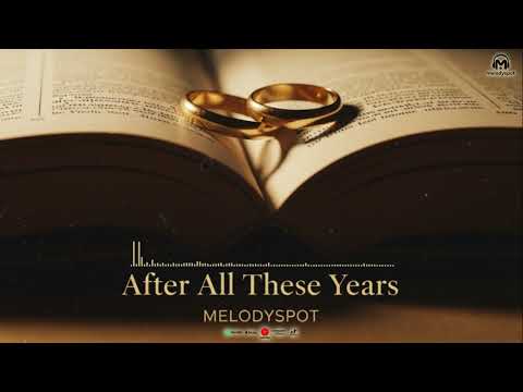 🎵 After All These Years – Melodyspot | Official Lyric Video