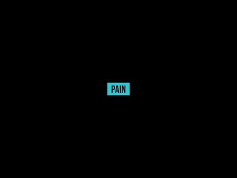 Video thumbnail for Pain