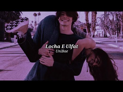 Locha E Ulfat (slowed+reverb)