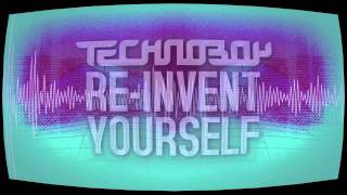 TECHNOBOY 'Re-Invent Yourself'