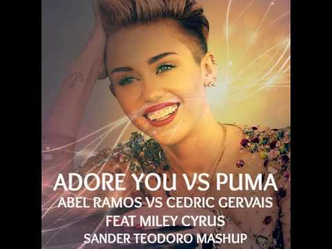 Abel Ramos, Cedric Gervais feat Miley Cyrus   Adore You Puma(Sander Teodoro Mashup)