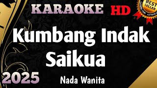 Download lagu Kumbang Indak Saikua || Karaoke Minang Remix Nada Wanita Terbaru mp3
