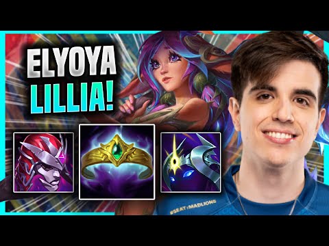 ELYOYA PERFECT GAME WITH LILLIA! - MAD Elyoya Plays Lillia Jungle vs Viego! | Season 2022