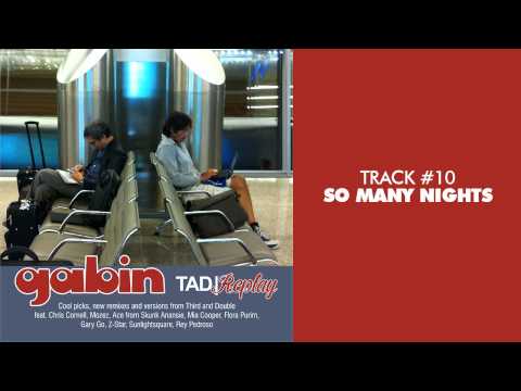 Gabin - So Many Nights (Fil's Journey) - TAD/REPLAY #10