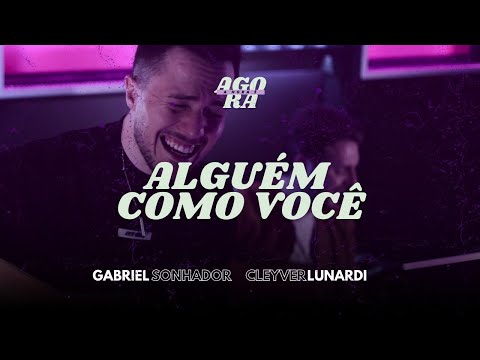 Alguém Como Você - Cleyver Lunardi