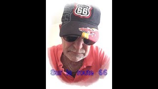 audio ''Sur la route 66 '' (Eddy Mitchel )  Gilles Pochon