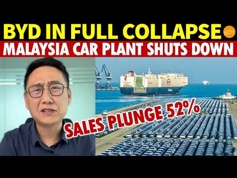 BYD in Full Collapse, Sales Plunge 52%, Malaysia Car Plant Shuts Down Completely