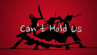 Soul Eater AMV- Cant Hold Us