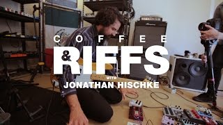 Coffee and Riffs, Part Forty Seven (Jonathan Hischke)