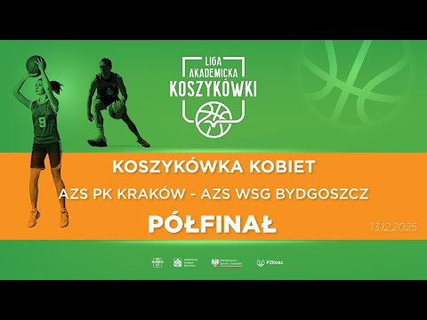 Liga Akademicka AZS | Półfinał | Koszykówka K | AZS PK Kraków - AZS WSG Bydgoszcz