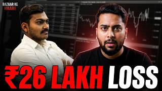 ₹26 Lakh Loss: How This Trader Lost Everything (Sumit's Story) | Market Losers | Episode 9