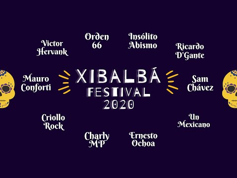 Xibalbá Festival 2020