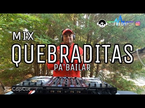 MIX QUEBRADITAS PA'BAILAR-🤠LA CHONA| EL TUCANAZO| LA CULEBRA| LA QUEBRADORA| Y MAS!!!