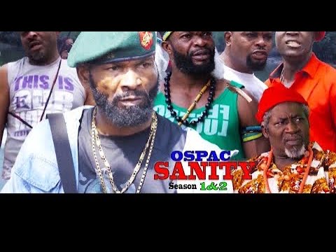 OSPAC SANITY SEASON 5{NEW TRENDING MOVIE} - SYLVESTER MADU|2022 LATEST NIGERIAN NOLLYWOOD MOVIE