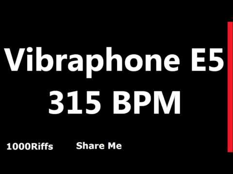 Vibraphone E5 Metronome : 315 BPM