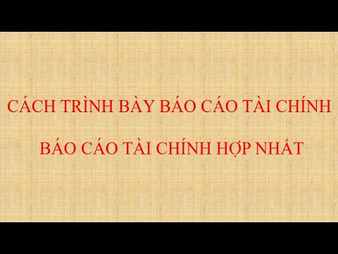 BCTC hợp nhất (cùng các kế toán trưởng toàn quốc)