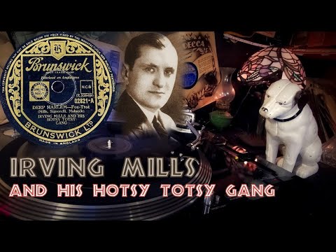 DEEP HARLEM - IRVING MILLS AND HIS HOTSY TOTSY GANG - 1930