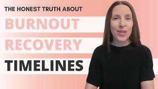 How Long Does It Take To Recover From Burnout