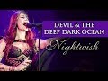 Nightwish Devil The Deep Dark Ocean Special Video
