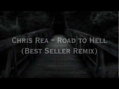 Chris Rea - Road to Hell (Best Seller Remix)