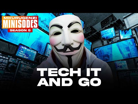 Tech It And Go - Mkurugenzi Minisodes 5 Ep 6