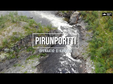 Pirunportti - Operaatio: Ei Kanneta. Koskimelontaa Käsivarren erämaassa