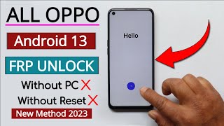 All Oppo Android 13 Frp Unlock/Bypass Google Account Lock Without Pc | Without Factory Reset 2023