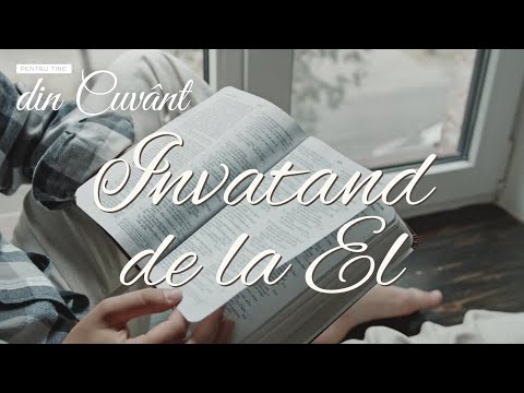 Pentru tine, din Cuvânt - Invatand de la El