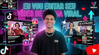 Eu vou editar seu vídeo de forma viral.