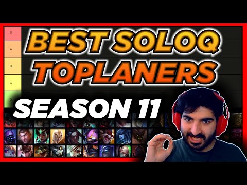 BEST SOLOQ TOPLANERS TIER LIST FOR SEASON 11 - BEST CHAMPIONS TO CLIMB