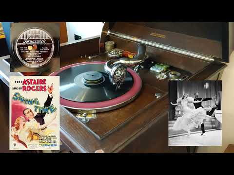 THE WAY YOU LOOK TO-NIGHT - Fred Astaire, Johnny Green - Brunswick - A 7717 - 1936 tk2